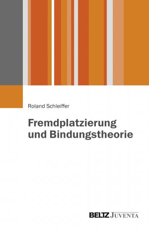 gebrauchtes Buch – Roland Schleiffer – Fremdplatzierung und Bindungstheorie