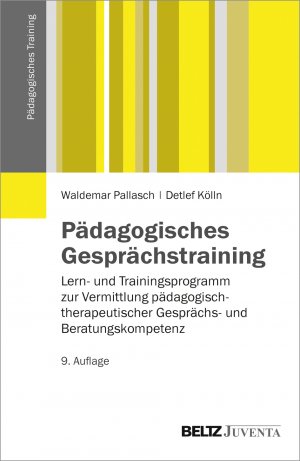 ISBN 9783779932017: Pädagogisches Gesprächstraining - Lern- und Trainingsprogramm zur Vermittlung pädagogisch-therapeutischer Gesprächs- und Beratungskompetenz