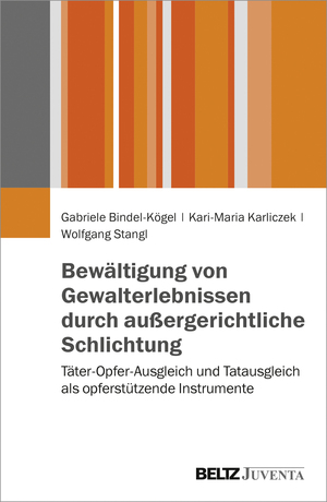 ISBN 9783779934332: Bewältigung von Gewalterlebnissen durch außergerichtliche Schlichtung - Täter-Opfer-Ausgleich und Tatausgleich als opferstützende Instrumente