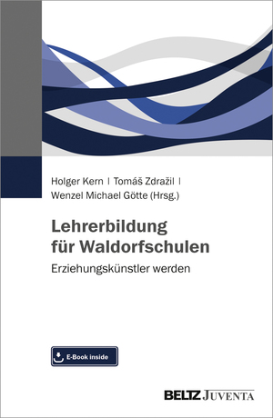 ISBN 9783779938293: Lehrerbildung für Waldorfschulen - Erziehungskünstler werden. E-Book inside