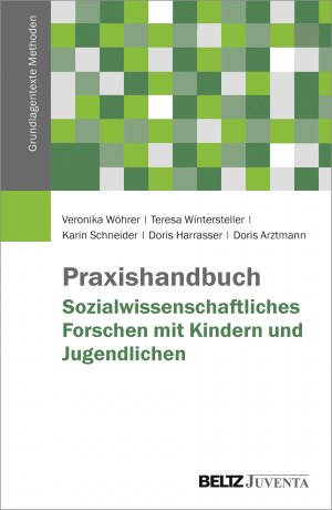 ISBN 9783779938347: Praxishandbuch Sozialwissenschaftliches Forschen mit Kindern und Jugendlichen