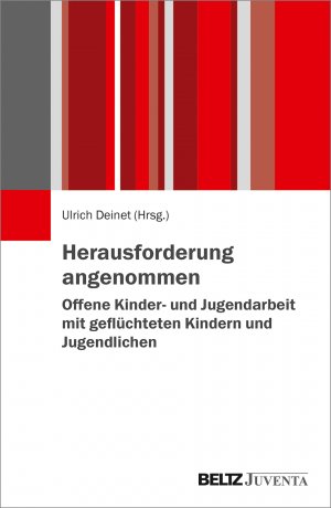 ISBN 9783779960966: Herausforderung angenommen – Offene Kinder- und Jugendarbeit mit geflüchteten Kindern und Jugendlichen