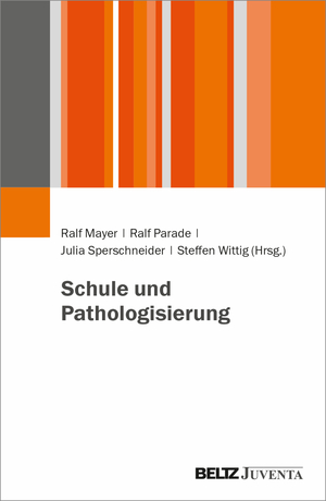 ISBN 9783779971122: Schule und Pathologisierung