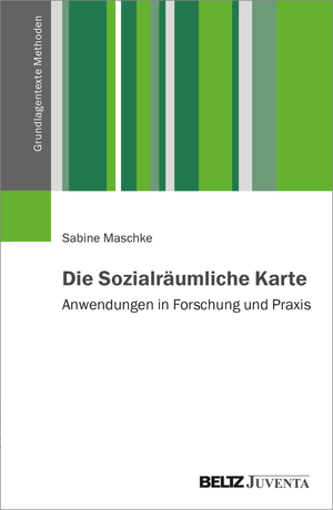 ISBN 9783779972365: Die Sozialräumliche Karte - Anwendungen in Forschung und Praxis