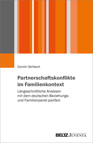 ISBN 9783779979005: Partnerschaftskonflikte im Familienkontext - Längsschnittliche Analysen mit dem deutschen Beziehungs- und Familienpanel pairfam