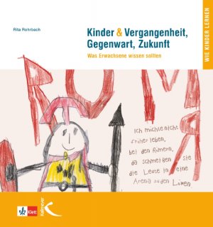 ISBN 9783780010407: Kinder & Vergangenheit, Gegenwart, Zukunft – Was Erwachsenen wissen sollten