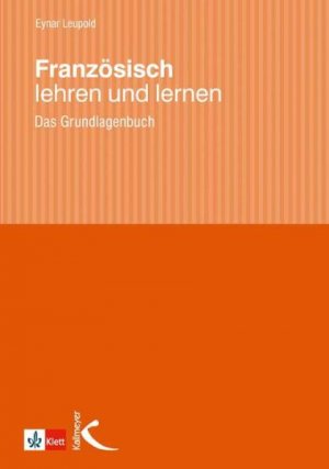 ISBN 9783780010582: Französisch lehren und lernen - Das Grundlagenbuch