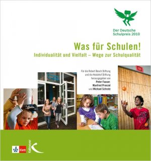 ISBN 9783780010681: Was für Schulen! Das Buch zum deutschen Schulpreis 2010 – Individualität und Vielfalt - Wege zur Schulqualität