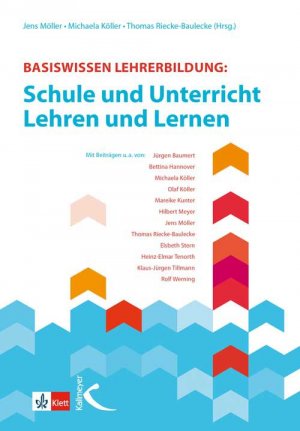 ISBN 9783780048448: Basiswissen Lehrerbildung: - Schule und Unterricht - Lehren und Lernen