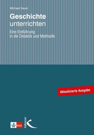 neues Buch – Michael Sauer – Geschichte unterrichten