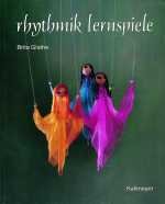 ISBN 9783780060167: Rhythmik-Lernspiele - Übungsfolgen mit Textilien, Steinen, Papier, Worten, Bildern und Marionetten