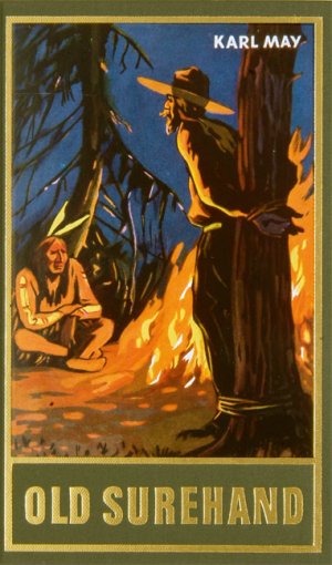 ISBN 9783780200143: Old Surehand. Erster Band – Reiseerzählung. Abenteuer Klassiker aus dem originalen Karl-May-Verlag