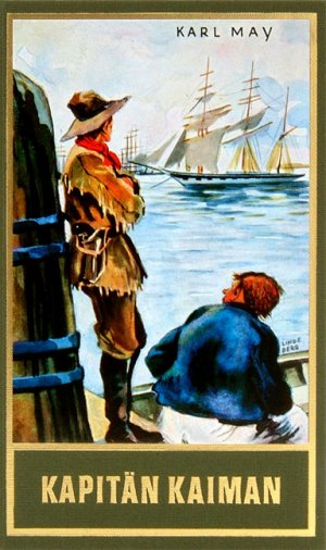 ISBN 9783780200198: Kapitän Kaiman – Reiseerzählungen Abenteuer Klassiker aus dem originalen Karl-May-Verlag