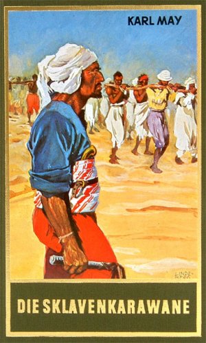 ISBN 9783780200419: Die Sklavenkarawane - Erzählung aus dem Sudan Band 41 der Gesammelten Werke