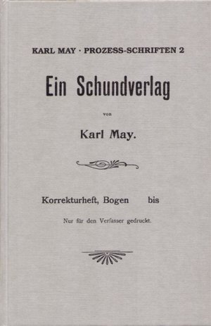 ISBN 9783780230829: 2 Bände Prozess-Schriften: An die 4. Strafkammer des Königl. Landgerichtes III in Berlin. Schriftsatz aus dem Jahr 1911. / Ein Schundverlag und seine Helfershelfer.