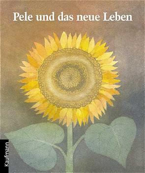 ISBN 9783780604156: Pele und das neue Leben - Eine Geschichte von Tod und Leben