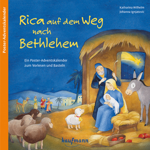 ISBN 9783780609694: Rica auf dem Weg nach Bethlehem. Ein Poster-Adventskalender zum Vorlesen und Basteln