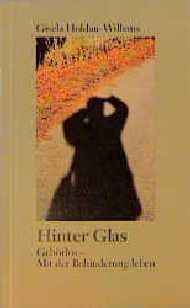 ISBN 9783780623799: Hinter Glas. Gehörlos - Mit der Behinderung leben