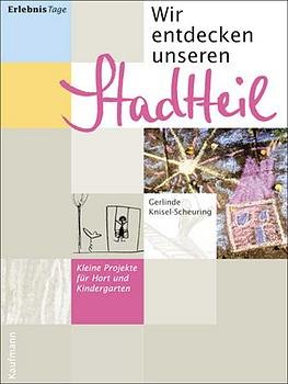 ISBN 9783780625502: Wir entdecken unseren Stadtteil