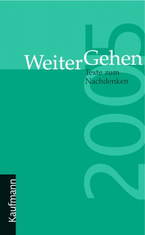 ISBN 9783780629050: Weitergehen 2005 – Texte zum Nachdenken