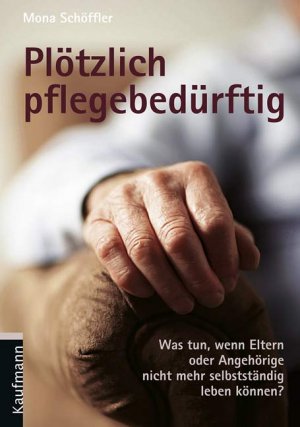 ISBN 9783780630537: Plötzlich pflegebedürftig