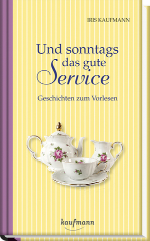 ISBN 9783780632043: Und sonntags das gute Service - Geschichten zum Vorlesen (A136)