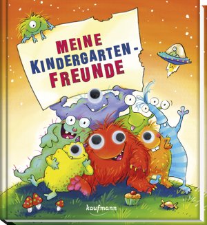 ISBN 9783780663412: Meine Kindergarten-Freunde | Monster | Sabine Legien | Buch | Freundebücher für den Kindergarten | 64 S. | Deutsch | 2019 | Kaufmann Ernst Vlg GmbH | EAN 9783780663412