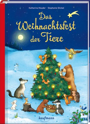neues Buch – Katharina Mauder – Das Weihnachtsfest der Tiere