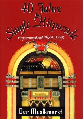 ISBN 9783780801685: 40 Jahre Single Hitparade