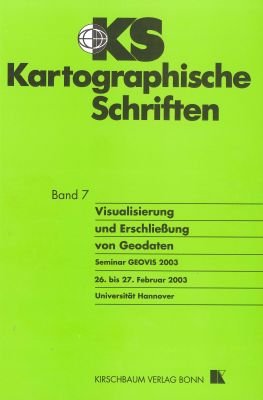 ISBN 9783781215771: Visualisierung und Erschließung von Geodaten - Seminar GEOVIS 2003 26. bis 27. Februar 2003 Universität Hannover