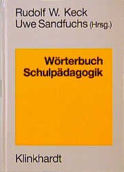 ISBN 9783781507388: Wörterbuch Schulpädagogik