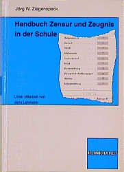 ISBN 9783781509658: Handbuch Zensur und Zeugnis in der Schule