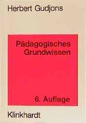 ISBN 9783781509689: Pädagogisches Grundwissen