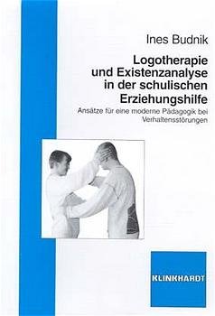 ISBN 9783781510661: Logotherapie und Existenzanalyse in der schulischen Erziehungshilfe