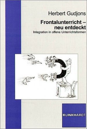 ISBN 9783781511248: Frontalunterricht - neu entdeckt