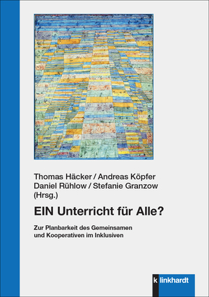 ISBN 9783781526242: EIN Unterricht für Alle? – Zur Planbarkeit des Gemeinsamen und Kooperativen im Inklusiven