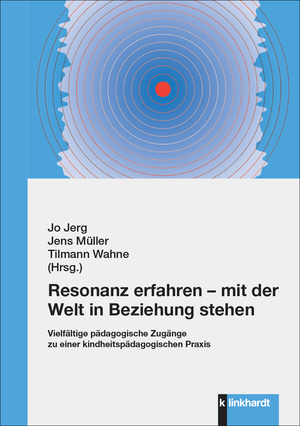 ISBN 9783781526372: Resonanz erfahren - mit der Welt in Beziehung stehen