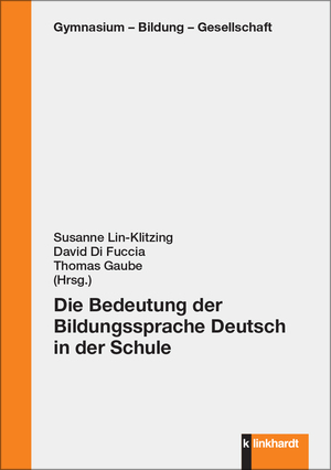 ISBN 9783781526655: Die Bedeutung der Bildungssprache Deutsch in der Schule