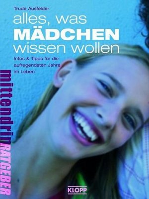 ISBN 9783781701007: alles, was Mädchen wissen wollen