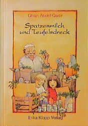 ISBN 9783781701083: Spatzenmilch und Teufelsdreck