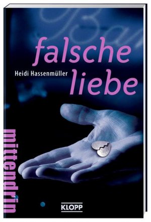 gebrauchtes Buch – Heidi Hassenmüller – Falsche Liebe