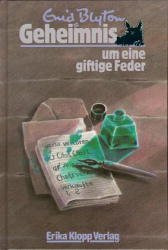 ISBN 9783781752047: Geheimnis-Serie / Geheimnis um eine giftige Feder