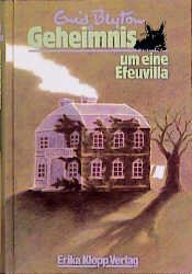 ISBN 9783781752146: Geheimnis um eine Efeuvilla