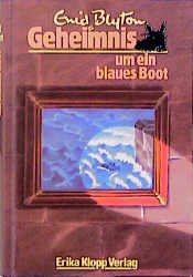 ISBN 9783781752153: Geheimnis-Serie / Geheimnis um ein blaues Boot