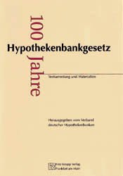 ISBN 9783781928466: Hundert Jahre Hypothekenbankgesetz