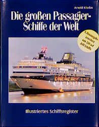 ISBN 9783782206525: Die grossen Passagierschiffe der Welt