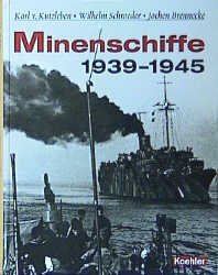 ISBN 9783782208444: Minenschiffe 1939-1945