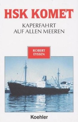 ISBN 9783782208567: HSK KOMET Kaperfahrt auf allen Meeren