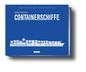 ISBN 9783782209076: Deutsche Containerschiffe. Eine illustrierte Flottenliste der Containerschiffe im deutschen Management - Stand Frühjahr 2004.