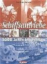 ISBN 9783782209083: Schiffsantriebe - 5000 Jahre Innovation